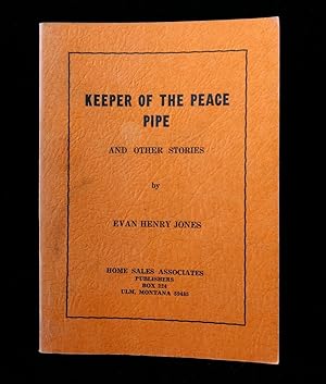 Keeper of the Peace Pipe and Other Stories