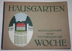 Hausgärten Skizzen und Entwürfe aus dem Wettbewerb der Woche