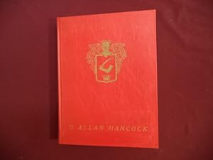 Imagen del vendedor de G. Allan Hancock. A Pictorial Account of One Man's Score in Fourscore Years. a la venta por BookMine