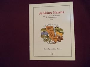 Bild des Verkufers fr Jenkins Farms. Life on a Family Fruit Farm in Early California. 1910. zum Verkauf von BookMine