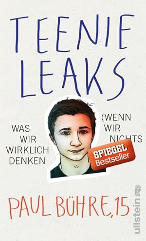 Seller image for Teenie-Leaks: Was wir wirklich denken (wenn wir nichts sagen) for sale by Antiquariat Armebooks