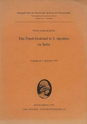 Bild des Verkufers fr Das Fondi-Grabmal in S. Agostino zu Siena. zum Verkauf von FIRENZELIBRI SRL