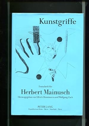 Kunstgriffe - Auskünfte zur Reichweite von Literaturtheorie und Literaturkritik ; Festschrift für...