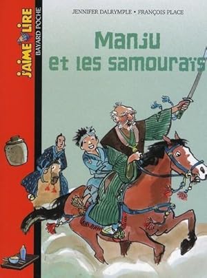 Bild des Verkufers fr Manju et les samouras zum Verkauf von Chapitre.com : livres et presse ancienne