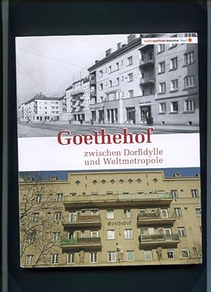 Bild des Verkufers fr Goethehof : Zwischen Dorfidylle und Weltmetropole. zum Verkauf von Antiquariat Buchseite