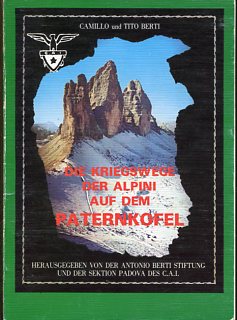 Bild des Verkufers fr Die Kriegswege der Alpini auf dem Paternkofel. zum Verkauf von Antiquariat Buchseite