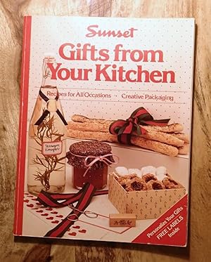 Imagen del vendedor de SUNSET : GIFTS FROM YOUR KITCHEN : Recipes for All Occasions & Creative Packaging a la venta por 100POCKETS