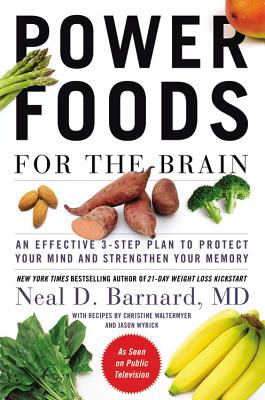 Seller image for Power Foods for the Brain: An Effective 3-Step Plan to Protect Your Mind and Strengthen Your Memory (Hardback or Cased Book) for sale by BargainBookStores