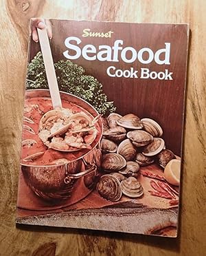 Bild des Verkufers fr SUNSET : SEAFOOD COOKBOOK : 3rd Edition zum Verkauf von 100POCKETS