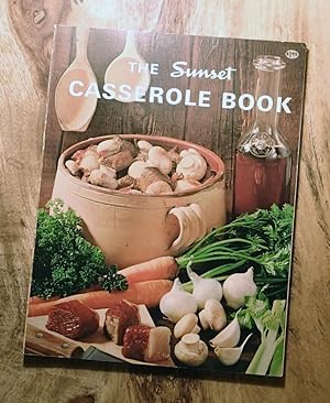 THE SUNSET CASSEROLE BOOK : 2nd Edition