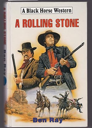 A Rolling Stone - A Black Horse Western