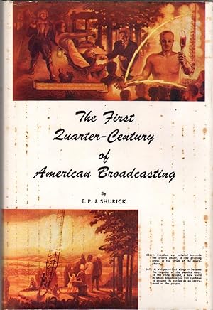 The First Quarter-Century of American Broadcasting