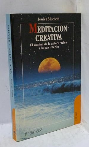 Imagen del vendedor de Meditacin Creativa (Fuera De Coleccin) (Spanish Edition) a la venta por Von Kickblanc