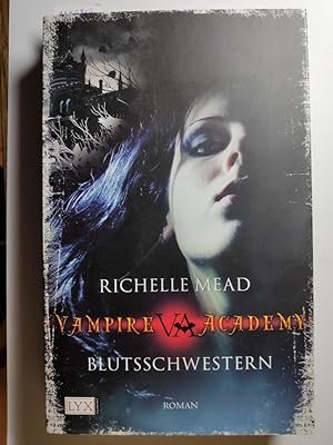 Vampire Academy - Blutsschwestern