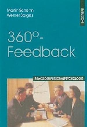 Immagine del venditore per 360-Feedback (Praxis der Personalpsychologie, Band 1) venduto da AHA-BUCH