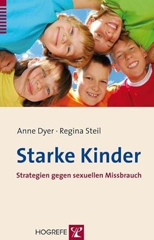 Seller image for Starke Kinder: Strategien gegen sexuellen Missbrauch : Strategien gegen sexuellen Missbrauch for sale by AHA-BUCH