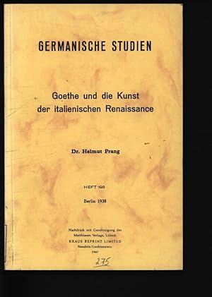 Seller image for Goethe und die Kunst italienischen Renaissance. Germanische Studien, Heft 198. for sale by Antiquariat Bookfarm