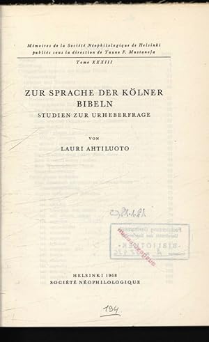 Imagen del vendedor de Zur Sprache der Kllner Bibeln. Studien zur Urheberfrage. a la venta por Antiquariat Bookfarm