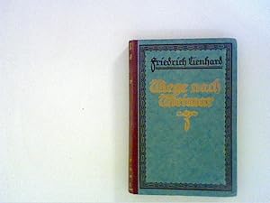 Seller image for Wege nach Weimar - Beitrge zur Erneuerung des Idealismus - Dritter Band: Friedrich der Groe for sale by ANTIQUARIAT FRDEBUCH Inh.Michael Simon