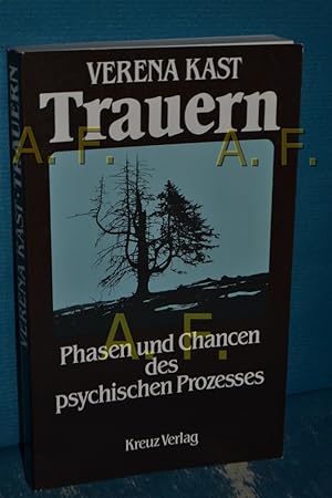 Bild des Verkufers fr Trauern : Phasen und Chancen des psychischen Prozesses zum Verkauf von Antiquarische Fundgrube e.U.