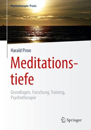 Bild des Verkufers fr Meditationstiefe : Grundlagen, Forschung, Training, Psychotherapie zum Verkauf von AHA-BUCH GmbH