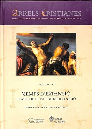Seller image for TEMPS D'EXPANSI TEMPS DE CRISI I DE REDEFINICI (CATALN). L'POCA MODERNA SEGLES XVI XVIII for sale by Librera Smile Books