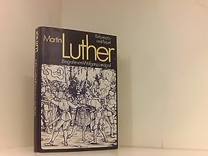Bild des Verkufers fr Martin Luther, Reformator und Rebell, Biografie, zum Verkauf von Book Broker