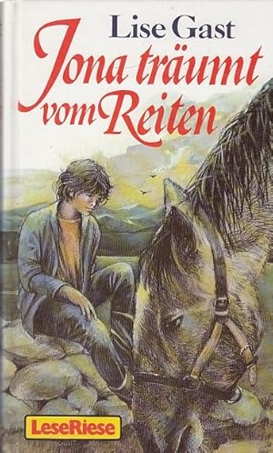 Seller image for Jona trumt vom Reiten. Carol, so oder so ( LeseRiese). Zwei Romane fr junge Mdchen for sale by AMAHOFF- Bookstores