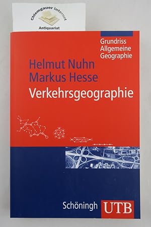 Bild des Verkufers fr Verkehrsgeographie. Grundriss allgemeine Geographie; UTB ; 2687 zum Verkauf von Chiemgauer Internet Antiquariat GbR