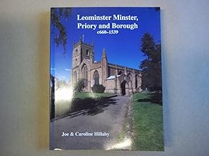 Seller image for Leominster Minster, Priory and Borough c660-1539 for sale by Carmarthenshire Rare Books