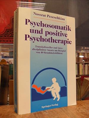 Psychosomatik und positive Psychotherapie - Transkultureller und interdisziplinärer Ansatz am Bei...