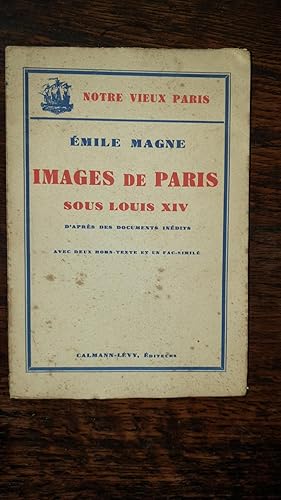 Seller image for Images de Paris sous Louis XIV. D'aprs des documents indits. for sale by AHA BOOKS