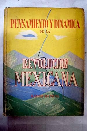 Imagen del vendedor de Pensamiento y dinmica de la revolucin mexicana a la venta por Alcan Libros