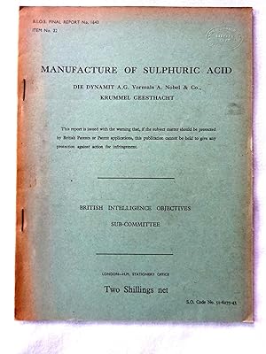 BIOS Final Report No 1643. Item No 22. Manufacture of Sulphuric Acid Die Dynamit A.G. Vormals A. ...