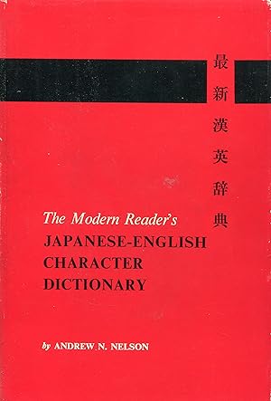 Immagine del venditore per The Modern Reader's Japanese-English Character Dictionary venduto da Bloody Bulga