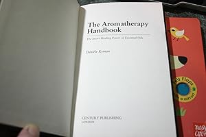 Imagen del vendedor de The Aromatherapy Handbook: Secret Healing Power of Essential Oils a la venta por SGOIS