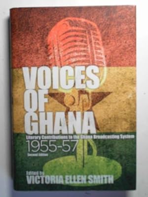 Seller image for Voices of Ghana: literary contributions to the Ghana Broadcasting System, 1955-57 for sale by Cotswold Internet Books
