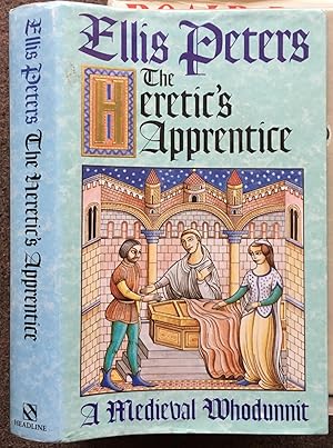Seller image for THE HERETIC'S APPRENTICE. THE SIXTEENTH CHRONICLE OF BROTHER CADFAEL. for sale by Graham York Rare Books ABA ILAB
