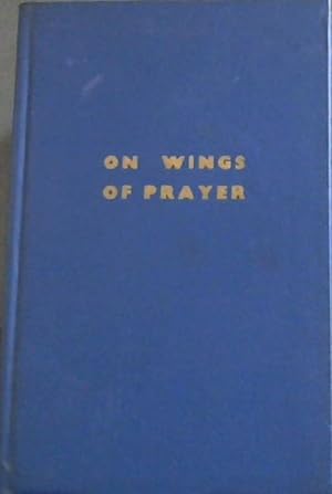 Seller image for On Wings of Prayer for sale by Chapter 1
