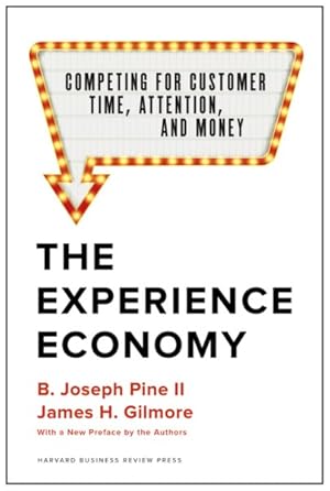 Immagine del venditore per Experience Economy : Competing for Customer Time, Attention, and Money venduto da GreatBookPrices