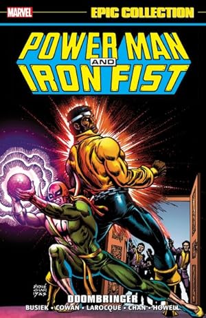 Seller image for Power Man and Iron Fist Epic Collection 3 : Doombringer for sale by GreatBookPrices