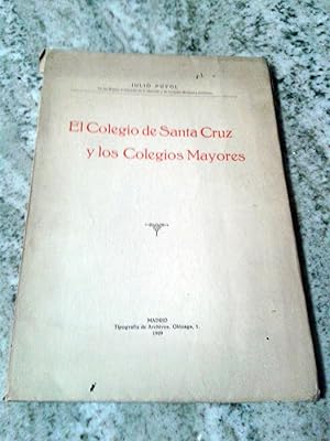 EL COLEGIO DE SANTA CRUZ Y LOS COLEGIOS MAYORES