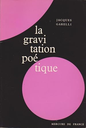 Imagen del vendedor de La Gravitation Potique a la venta por Librairie du Bacchanal