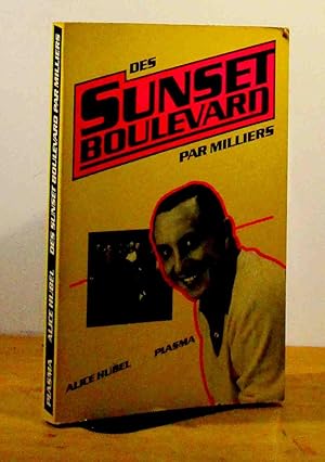 Immagine del venditore per DES SUNSET BOULEVARD PAR MILLIERS - SUNSET SIXTIES venduto da Livres 113