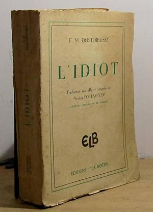 Seller image for L'IDIOT for sale by Livres 113