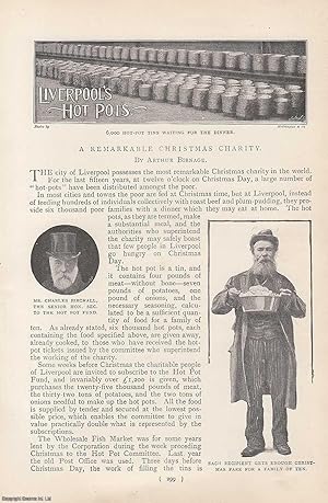 Bild des Verkufers fr Feeding The Poor, Liverpool's Hot Pots. Mr. Charles Birchall, The Senior Hon. Sec. To The Hot Pot Fund : A Remarkable Christmas Charity. An uncommon original article from the Harmsworth London Magazine, 1901. zum Verkauf von Cosmo Books