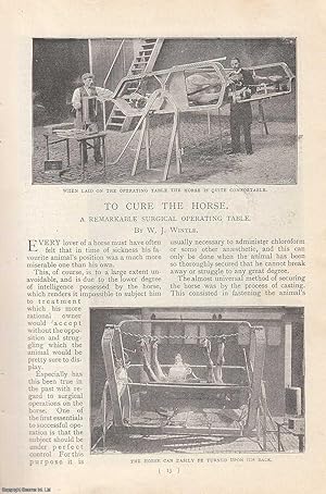 Seller image for To Cure The Horse : A Remarkable Surgical Operating Table. An uncommon original article from the Harmsworth London Magazine, 1901. for sale by Cosmo Books