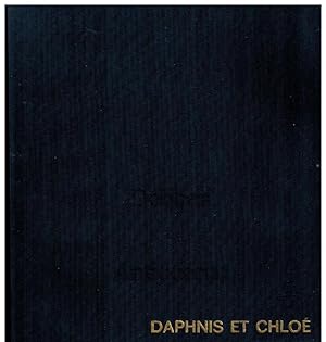 Les amours pastorales de Daphnis et Chloé. Traduction de Paul-Louis Courier. Illustrations de Bon...
