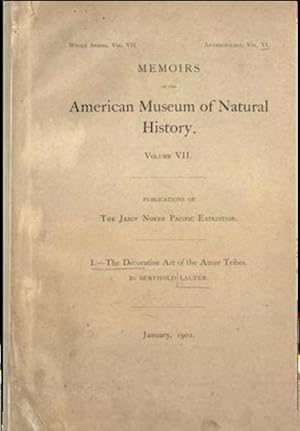 Publications of the Jesup North Pacific Expedition. I.- THE DECORATIVE ART OF THE AMUR TRIBES.; A...