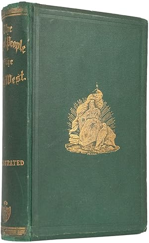 Seller image for The Loyal People of the North-West, a Record of Prominent Persons, Places and Events, During Eight Years of Unparalleled American History. for sale by Henry Sotheran Ltd